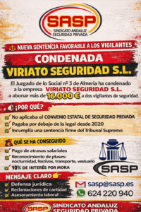 La justicia da la razón a los vigilantes afiliados al SASP: condena a Viriato Seguridad a pagar atrasos salariales